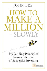 How To Make A Million Slowly