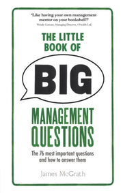 Little Book Of Big Management Questions By Mcgrath, Jim