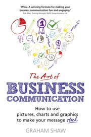 Art Of Business Communication By Shaw, Graham