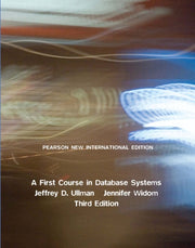First Course In Database Systems A Pears By Ullman, Jeffrey