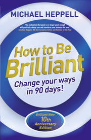 How To Be Brilliant