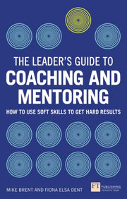 Leaders Guide To Coaching Mentoring