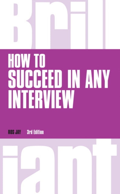How To Succeed In Any Interview Revised