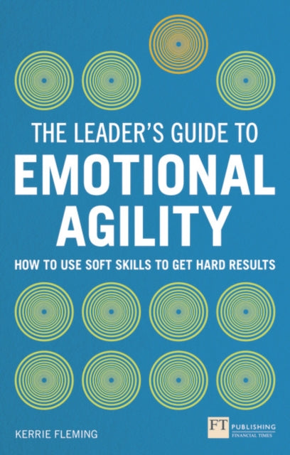 Leaders Guide To Emotional Agility