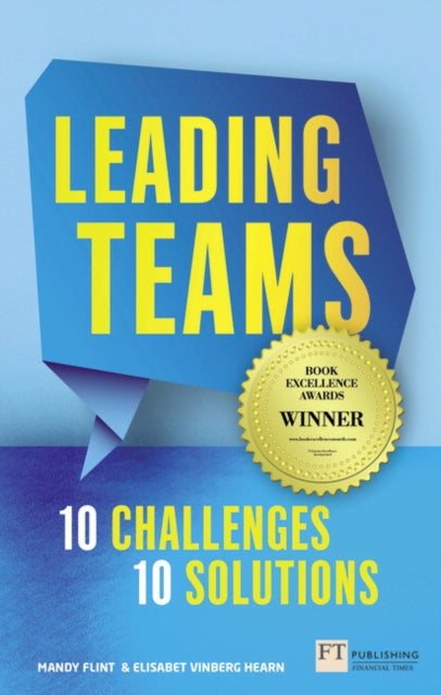 Leading Teams 10 Challenges 10 Solutions