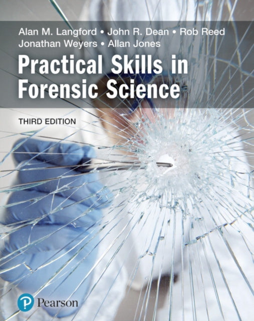 Practical Skills In Forensic Science