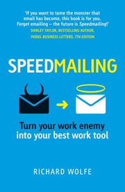 Speedmailingturn Your Work Enemy Into Yo