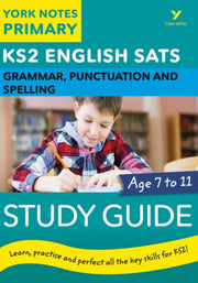 English Sats Grammar Punctuation And Spelling Study Guide: York Notes For Ks2 Catch Up Revise And Be Ready For The 2025 And 2026 Exams By Ks2 Grammar Punctuation Spelling Study G