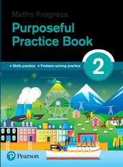 Math Progress Purposeful Practice Book 2