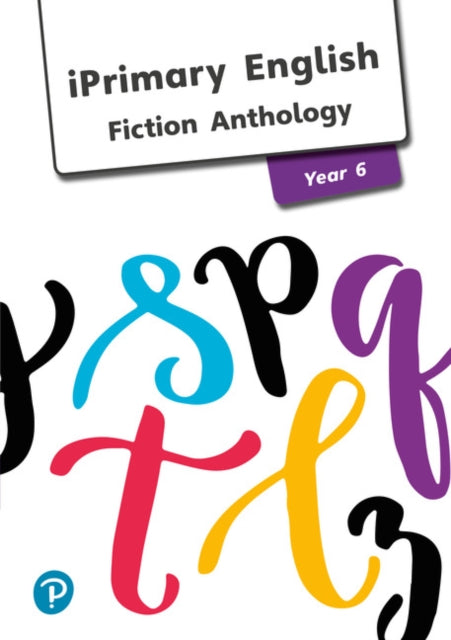 Iprimary English Anthology Year 6 Fictio By Iprimary English Anthology Year 6 Fictio