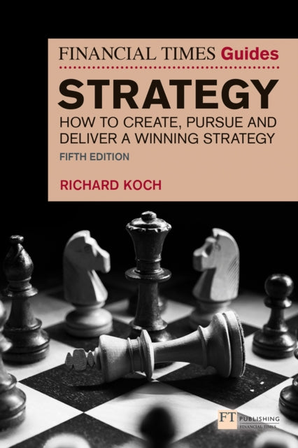 Financial Times Guide To Strategy