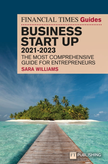 Ft Guide To Business Start Up 2021-2023