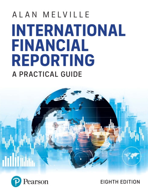 International Financial Reporting 8th By Alan Melville