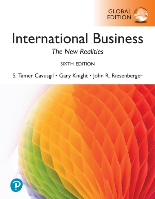 International Business The New Realiti By S. Tamer Cavusgil