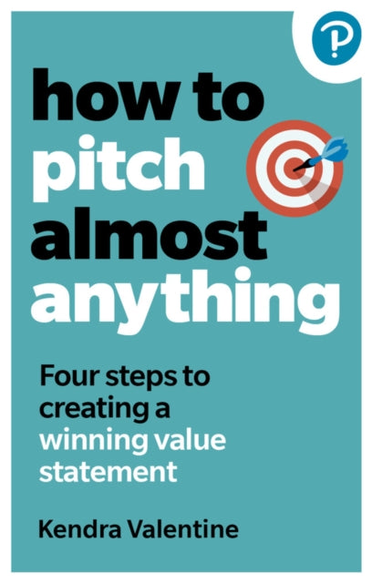 How To Pitch Almost Anything