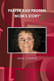 Prayer And Protein "mom's Story"