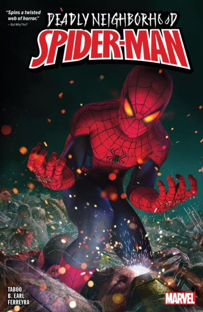 Deadly Neighborhood Spider Man By Earl, B