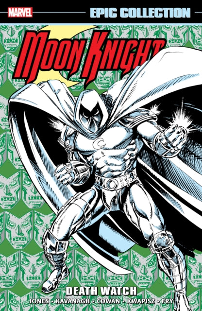 Moon Knight Epic Collection Death Watch By Kavanagh, Terry