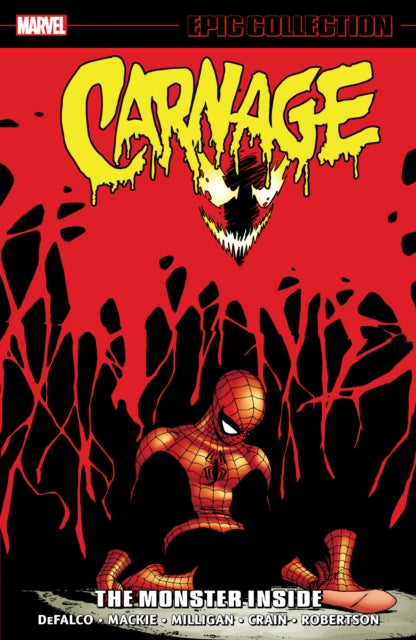 Carnage Epic Collection/monster Inside