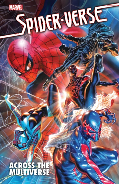 Spider Verse Across The Multiverse