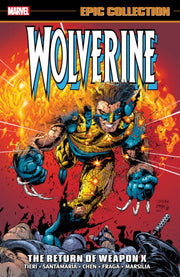 Wolverine Epic Collec/return Of Weapon X
