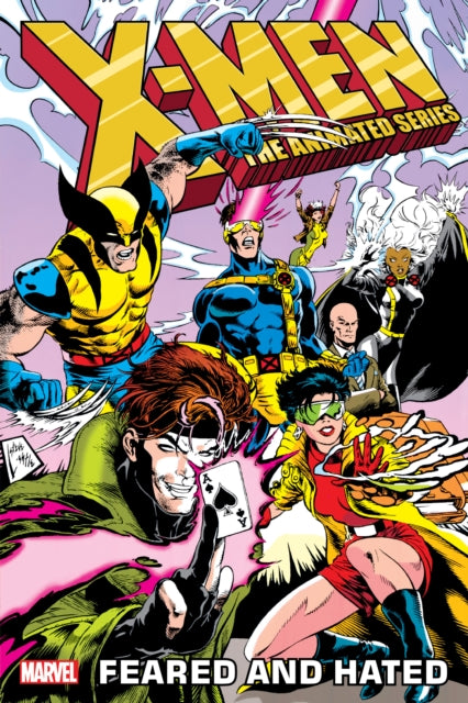 X Men The Animated Series Feared & Hated