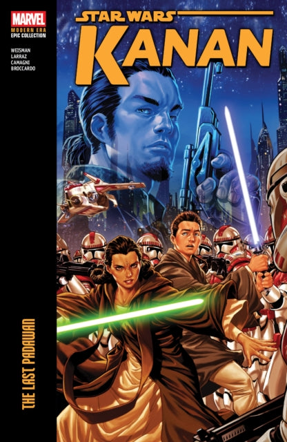 Star Wars Kanan Modern Era Epic Collecti By Weisman, Greg