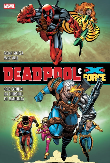 Deadpool & X Force Omnibus