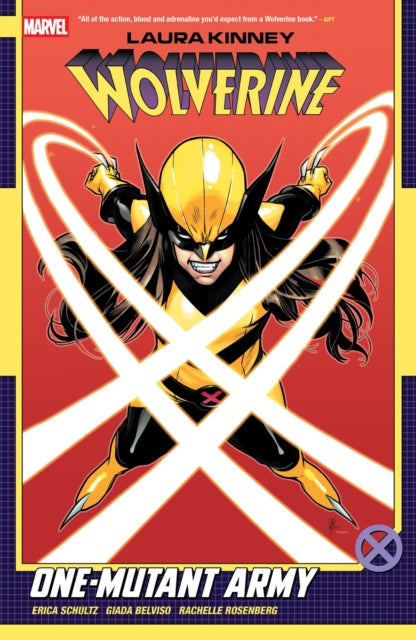 Laura Kinney Wolverine Vol 1 One Mutant