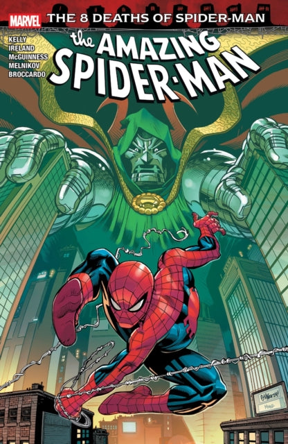Amazing Spiderman 8 Deaths Of Spiderman By Kelly, Joe