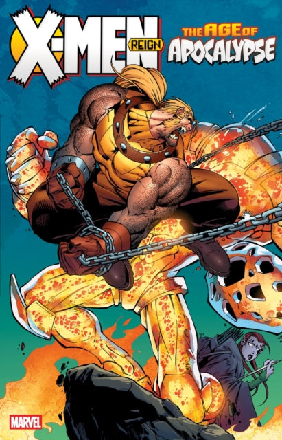 X Men Age Of Apocalypse Vol 2 Reign