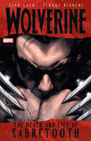 Wolverine The Death & Life Of Sabretooth By Loeb,jeph