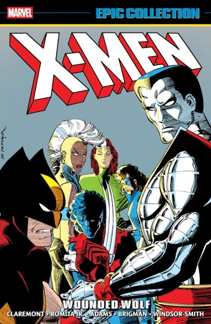 X Men Epic Collection Wounded Wolf By Claremont, Chris