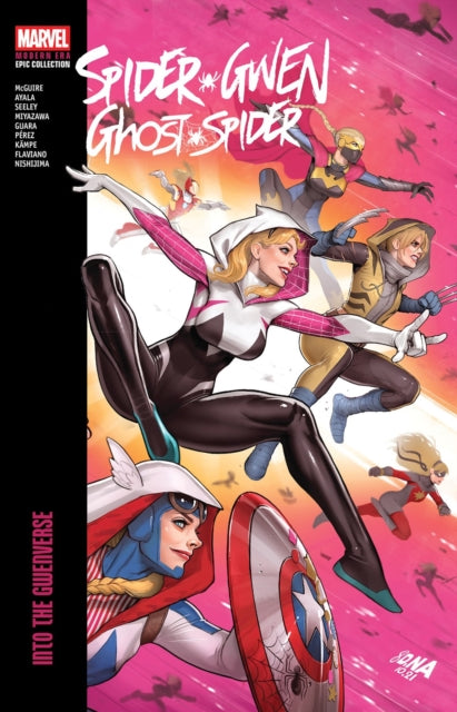 Spider Gwen Ghost Spider/into Gwenverse By Ayala, Vita Et Al