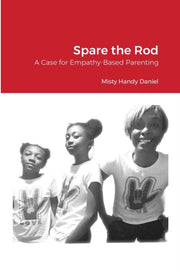 Spare The Rod: A Case For Empathy-based