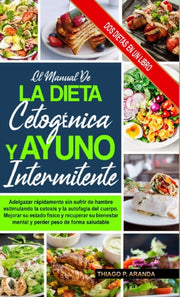El Manual De La Dieta Cetog Nica Y El Ay By Aranda, Thiago P.