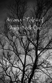 Arcana -tales Of Myrh-book One By Parson, Trishia