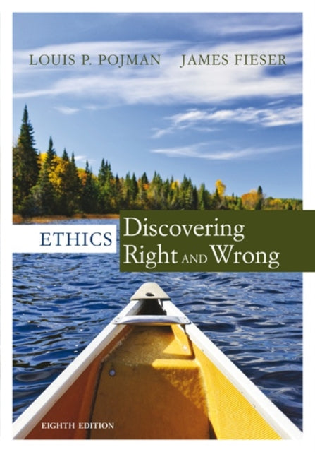 Ethics Discovering Right Wrong