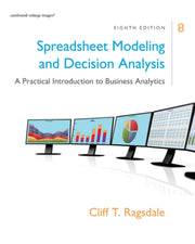 Spreadsheet Modeling Decision Analysis