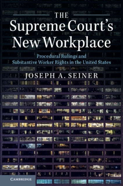 Supreme Courts New Workplace
