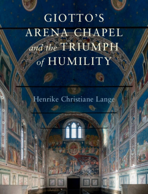 Giottos Arena Chapel & The Triumph Of