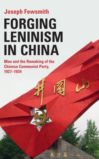 Forging Leninism In China