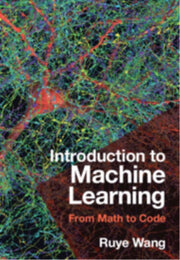 Introduction To Machine Learning By Wang, Ruye