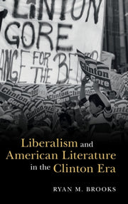 Liberalism And American Literature In T By Brooks  Ryan M.