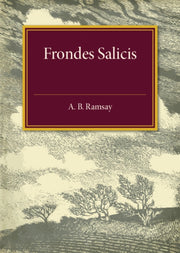 Frondes Salicis By Ramsay, A.