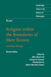 Kant Religion Within The Boundaries Of M By Robert Merrihew Adam