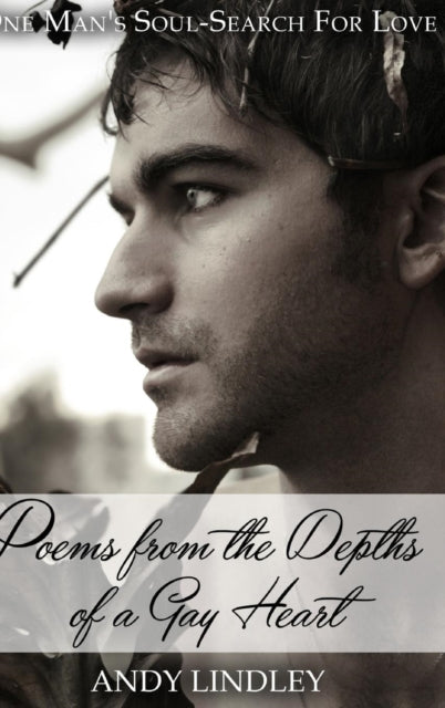 Poems From The Depths Of A Gay Heart (ha