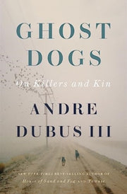 Ghost Dogs On Killers And Kin