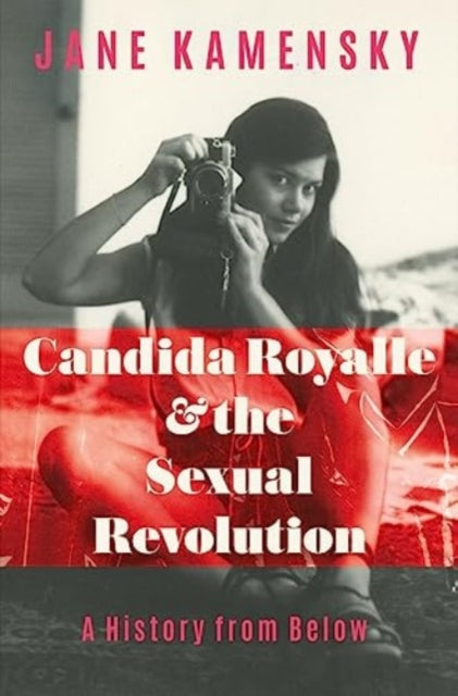 Candida Royalle And Sexual Revolution By Kamensky, Jane