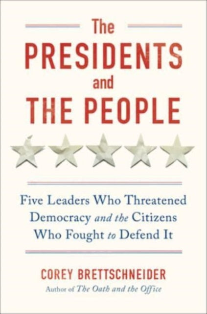 Presidents & The People